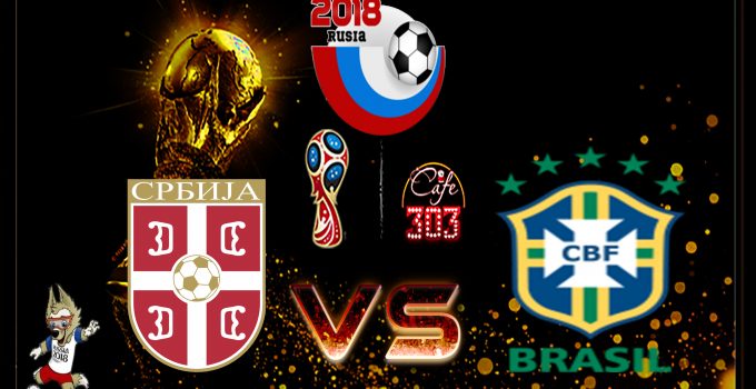Prediksi Skor Serbia Vs Brasil 28 Juni 2018