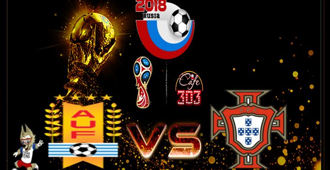 Prediksi Skor Uruguay Vs Portugal 1 Juli 2018