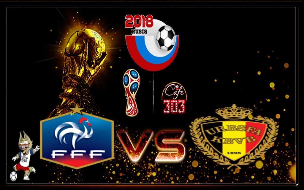 Prediksi Skor Perancis Vs Belgium 11 Juli 2018