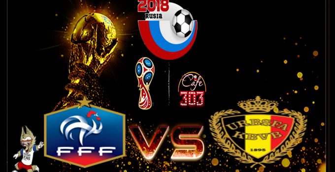 Prediksi Skor Perancis Vs Belgia 11 Juli 2018