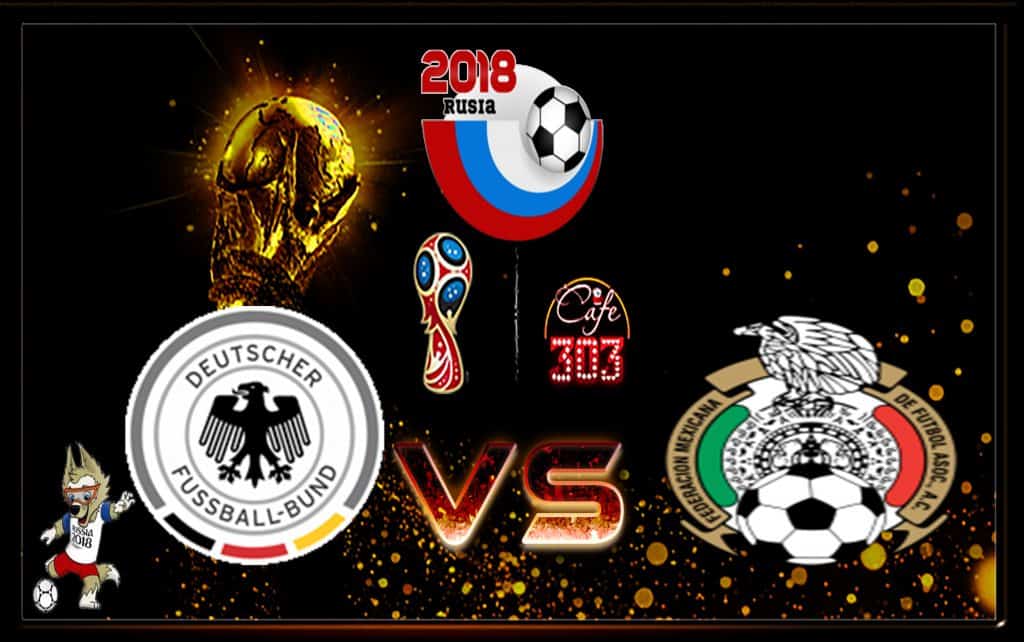 Prediksi Skor Jerman Vs Mexico 17 Juni 2018